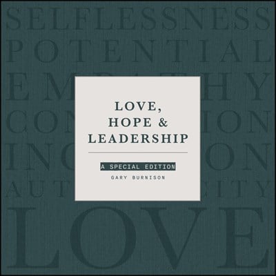  Love, Hope, & Leadership: A Special Edition