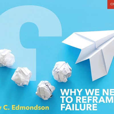 Why We Need to Reframe Failure